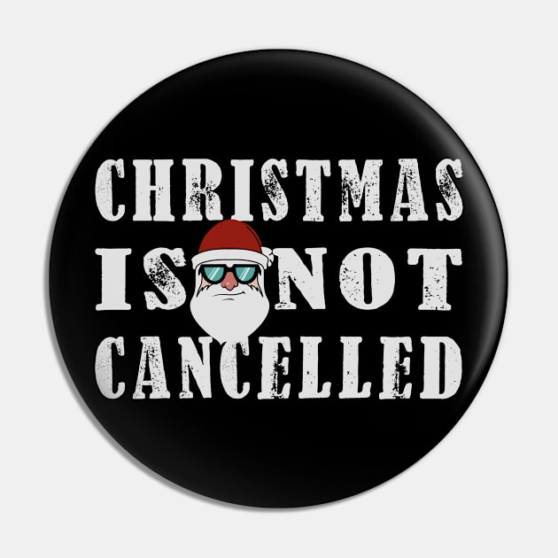 christmas is not cancellled Pin by vender