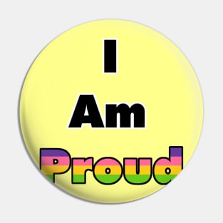 I am Proud (Lesbian) Pin