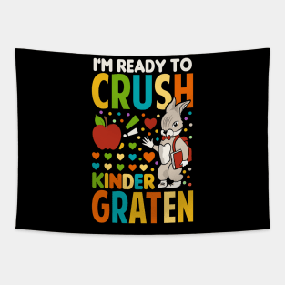 I'm Ready To Crush Kindergarten Grade Back To School Tapestry