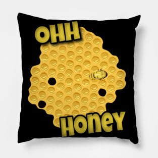 Ohhh Honey Pillow