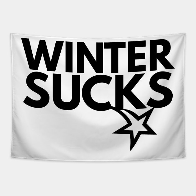 winter sucks Tapestry by FromBerlinGift