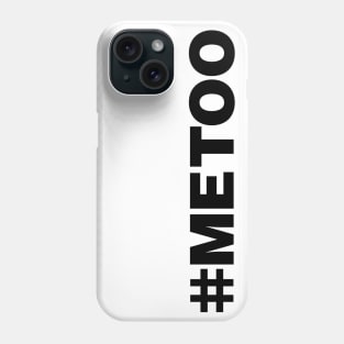 #MeToo Phone Case