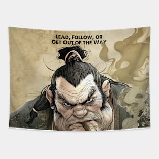 Puff Sumo: "Lead, Follow, or Get Out of the Way" -- General George Patton Tapestry