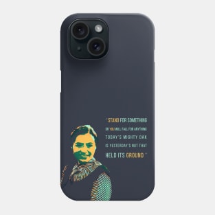 Stand for something Rosa Parks Phone Case