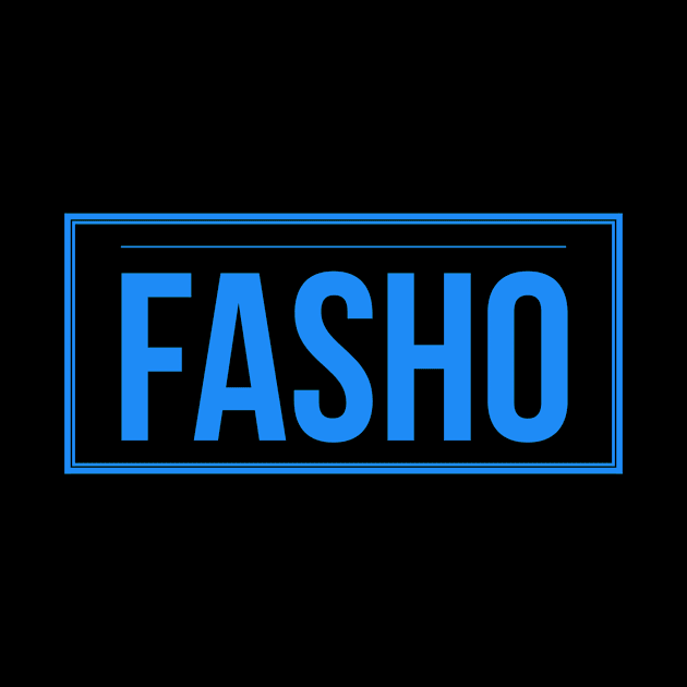 Fasho (Blue) by Six Gatsby