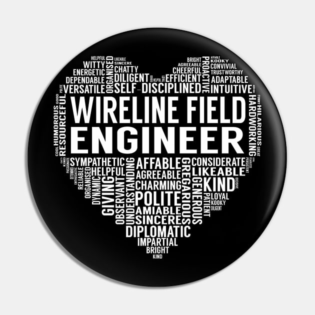 Wireline Field Engineer Heart Pin by LotusTee