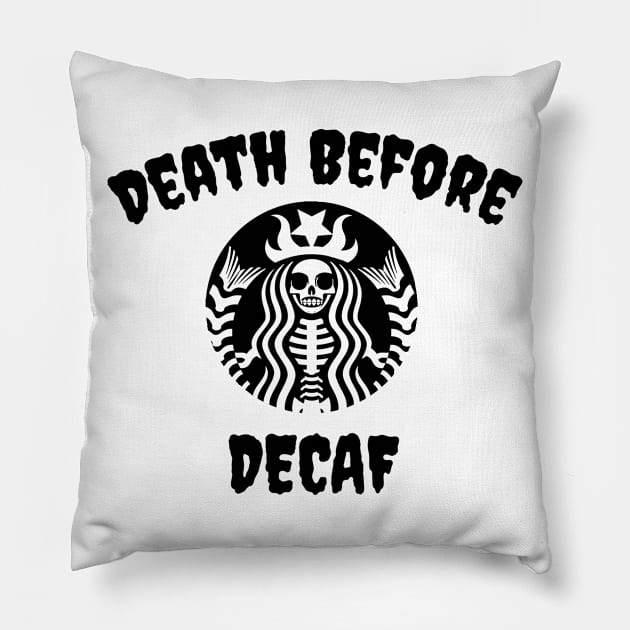 Death Before Decaf Skeleton (Black) Pillow by jverdi28