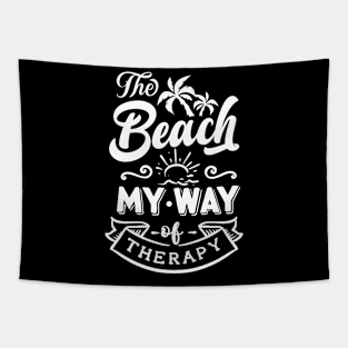 The Beach My Way Of Therapy Tapestry