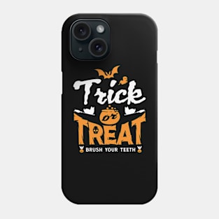 Dentist Halloween Trick or Treat Brush Your Teeth Phone Case