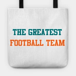 The Greatest Football Team - Miami (Throwbacks) Tote