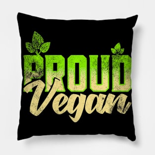 Proud Vegan Vegetarian Food I Am A Vegan Pillow