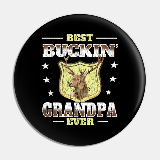 Grandpa - Best Buckin Grandpa Ever Pin by Kudostees