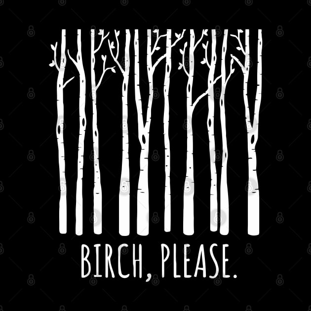 Birch Please by johnoconnorart