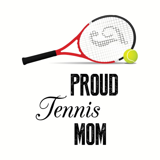 Proud Tennis Mom by teegear