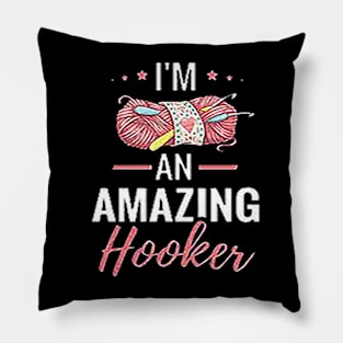 I'm An Amazing Hooker: Keep Track of Patterns, Yarns, Hooks, Designs Pillow