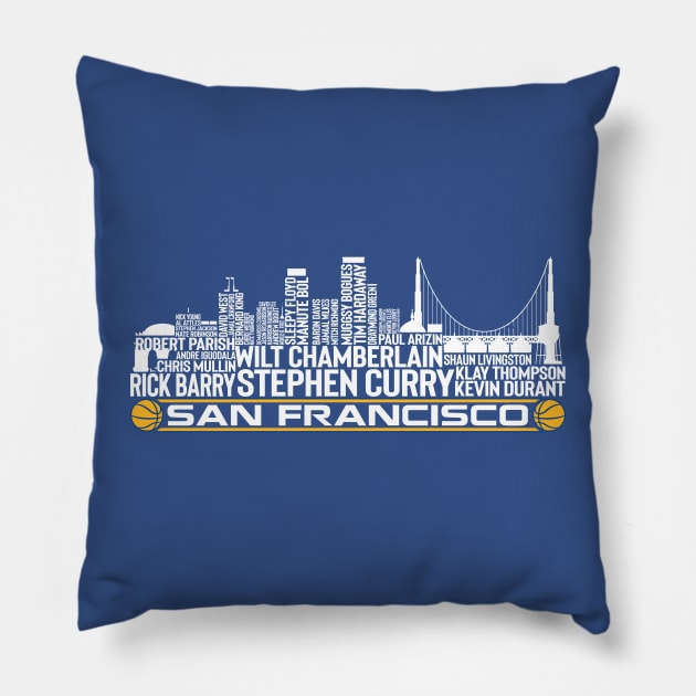 Golden State Basketball Team All Time Legends, San Francisco City Skyline Pillow by Legend Skyline