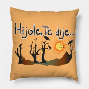 Hijole Pillow