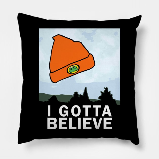 I Gotta Believe Pillow by hoodwinkedfool