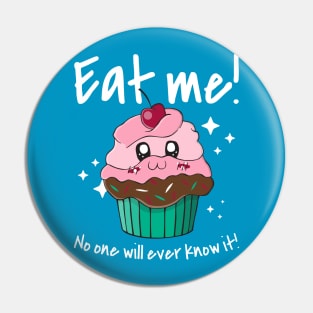 Eat me Pin