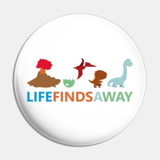 Life Finds a Way Pin