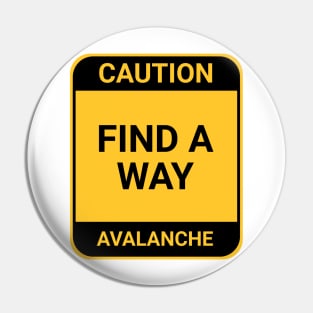 FIND A WAY Pin