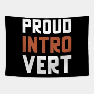 Proud Introvert Tapestry