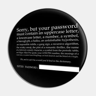 Your Password Is Too Weak Pin