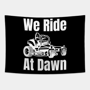 We Ride At Dawn Tapestry