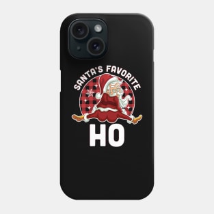 Santa's Favorite Ho - Xmas Naughty Santa Christmas Pajama Phone Case