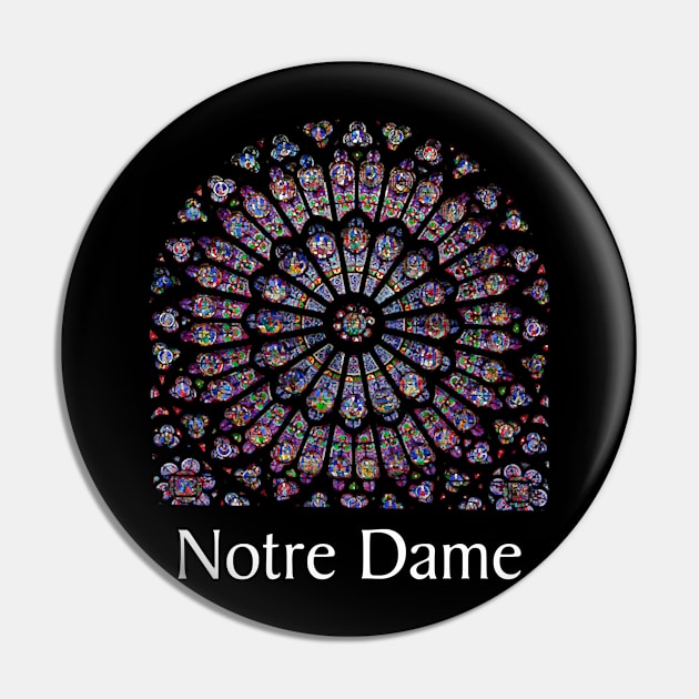 Notre Dame Rose Window Pin by jauntytrek