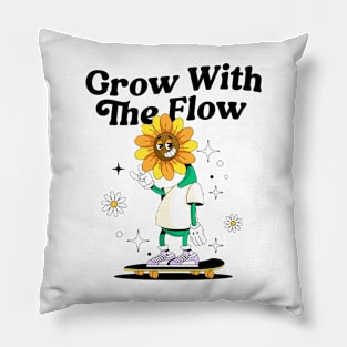 GROW WITH THE FLOW Pillow