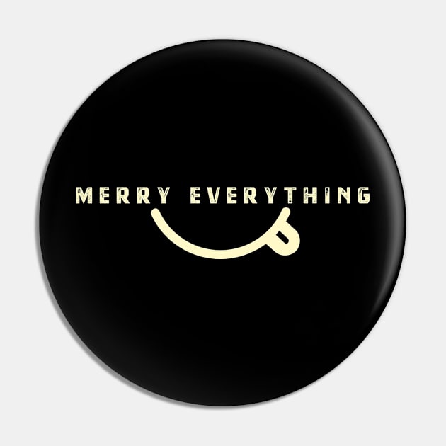 Merry Everything for Life Pin by Saestu Mbathi