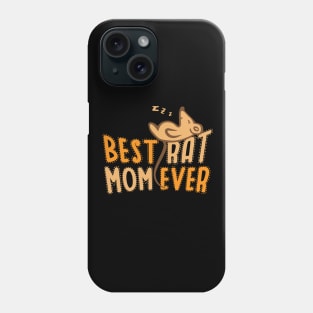 Best Rat Mom Ever Phone Case