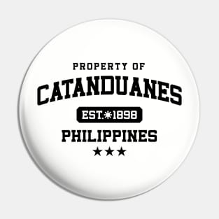 Catanduanes - Property of the Philippines Shirt Pin