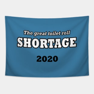 The great toilet roll shortage 2020 Tapestry