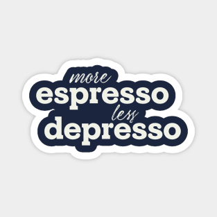 More espresso Magnet