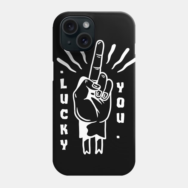 Lucky you Phone Case by sadboysclub