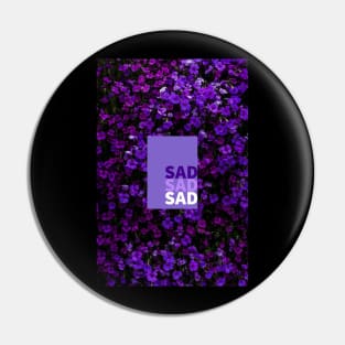 Aesthetic Sad Flowers Collage Pin