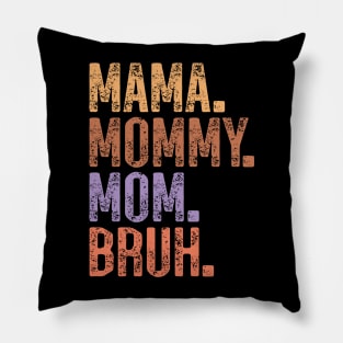 Retro Mama Mommy Mom Bruh Mothers day gift Pillow