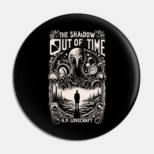 Shadow out of Time Pin