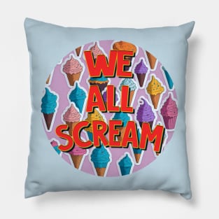 We All Scream Pillow