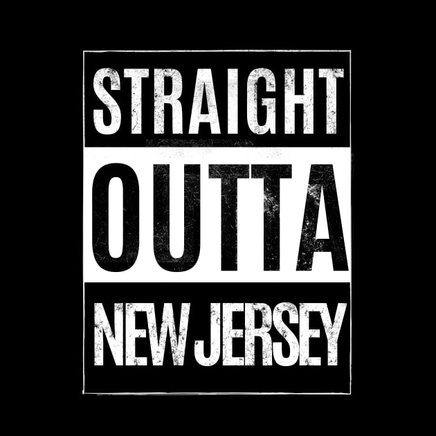 Straight Outta New Jersey by twentysevendstudio