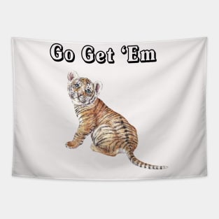 Go Get 'Em Tiger Watercolor Illustration Tapestry