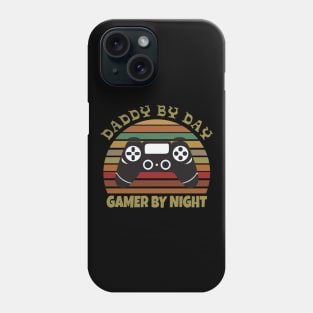 Daddy by day Gamer by night Phone Case