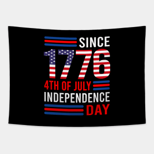 Since 1776, 4th of July, Independence Day Tapestry