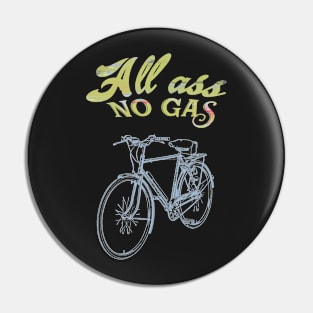 All Ass No Gas Pin