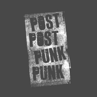 Post 'Post Punk' Punk T-Shirt