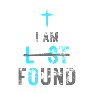 I Am Found, Christian Typography T-Shirt