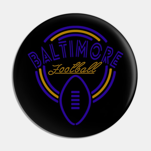 Neon Sign Baltimore Football Pin by MulletHappens