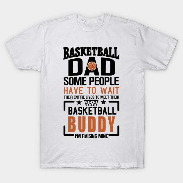 Basketball Dad Basketball T Shirt Teepublic Uk
